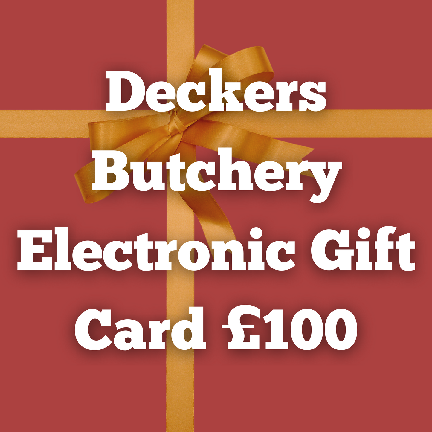 Deckers Butchery Electronic Gift Cards